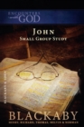John : A Blackaby Bible Study Series - Book