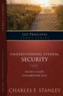 The Life Principles Study Series : Understanding  Eternal Security - Book