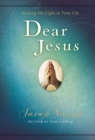 Dear Jesus, Seeking His Light in Your Life, with Scripture references - eBook