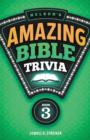 Nelson's Amazing Bible Trivia : Book Three - Book