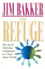 The Refuge : The Joy of Christian Community in a Torn-Apart World - eBook
