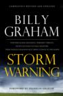 Storm Warning : Whether global recession, terrorist threats, or devastating natural disasters, these ominous shadows must bring us back to the Gospel - eBook