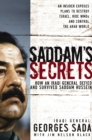 Saddam's Secrets : How an Iraqi General Defied and Survived Saddam Hussein - eBook