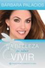 La belleza de saber vivir - eBook