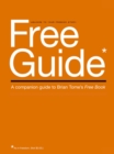 Free Guide : A Companion Guide to Brian Tome's Free Book - eBook