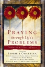 Praying Through Life's Problems : Inspiring Messages of Hope - eBook