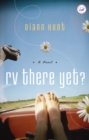 RV There Yet? : A Women of Faith Fiction Novel - eBook