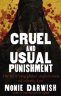 Cruel and Usual Punishment : The Terrifying Global Implications of Islamic Law - eBook