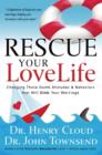 Rescue Your Love Life : Changing the 8 Dumb Attitudes and   Behaviors That Will Sink Your Marriage - eBook