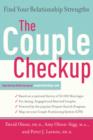 The Couple Checkup : Find Your Relationship Strengths - eBook