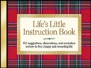 Life's Little Instruction Book : 511 Suggestions, Observations, and Reminders on How to Live a Happy and Rewarding Life - eBook