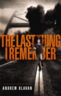 The Last Thing I Remember - eBook