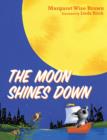 The Moon Shines Down - eBook
