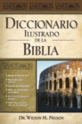 Diccionario Ilustrado de la Biblia - eBook