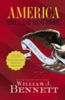 America: The Last Best Hope Volumes I and   II - eBook