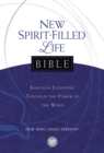 NKJV, New Spirit-Filled Life Bible : Kingdom Equipping Through the Power of the Word - eBook