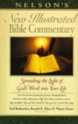 Nelson's New Illustrated Bible Commentary : Spreading the Light of God's Word into Your Life - eBook