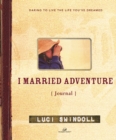 I Married Adventure Journal - eBook