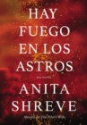 Hay fuego en los astros : Una novela - eBook