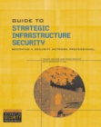 Guide to Strategic Infrastructure Security - Book
