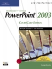 New Perspectives on Microsoft Office PowerPoint 2003, Comprehensive, CourseCard Edition - Book