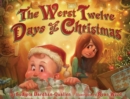Worst Twelve Days of Christmas, The - Book