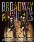 Broadway Musicals : From the Pages of The New York Times - Book