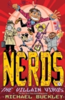 Nerds : Book Four: The Villain Virus - Book