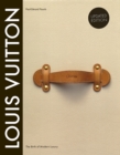 Louis Vuitton : The Birth of Modern Luxury Updated Edition - Book