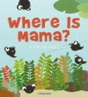 Where Is Mama? - Book