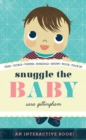 Snuggle the Baby - Book