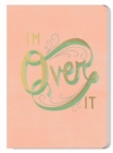 Daily Dishonesty: I'm Over It (Journal) - Book