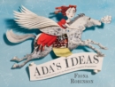 Ada's Ideas : The Story of Ada Lovelace, the World's First Computer Programmer - Book