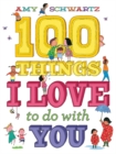 100 Things I Love to Do with You - Book