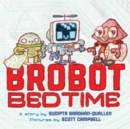 Brobot Bedtime - Book