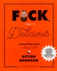F*ck, That's Delicious : An Annotated Guide to Eating Well - Book
