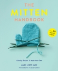 Mitten Handbook : Knitting Recipes to Make Your Own - Book