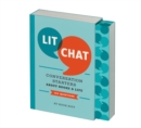 Lit Chat : Conversation Starters about Books and Life (100 Questions) - Book