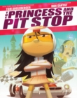 The Princess and the Pit Stop - Book