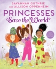 Princesses Save The World - Book