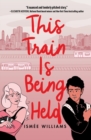 This Train Is Being Held - Book