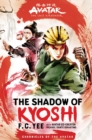 Avatar, The Last Airbender: The Shadow of Kyoshi (Chronicles of the Avatar Book 2) - Book
