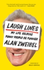 Laugh Lines: My Life Helping Funny People Be Funnier - Book