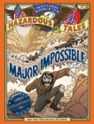 Major Impossible (Nathan Hale's Hazardous Tales #9) : A Grand Canyon Tale - Book