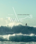 Waves: Pro Surfers and Their World - Book