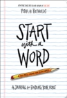 Start with a Word (Guided Journal): A Journal for Finding Your Voice - Book