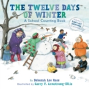 The Twelve Days of Winter: A School Counting Book - Book