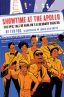 Showtime at the Apollo: The Epic Tale of Harlem's Legendary Theater - Book