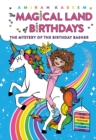 The Mystery of the Birthday Basher (The Magical Land of Birthdays #2) - Book