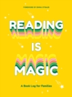 Reading Is Magic : A Book Log for Families - Book